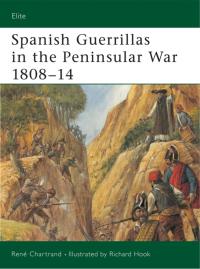 Cover image: Spanish Guerrillas in the Peninsular War 1808–14 1st edition 9781841766294
