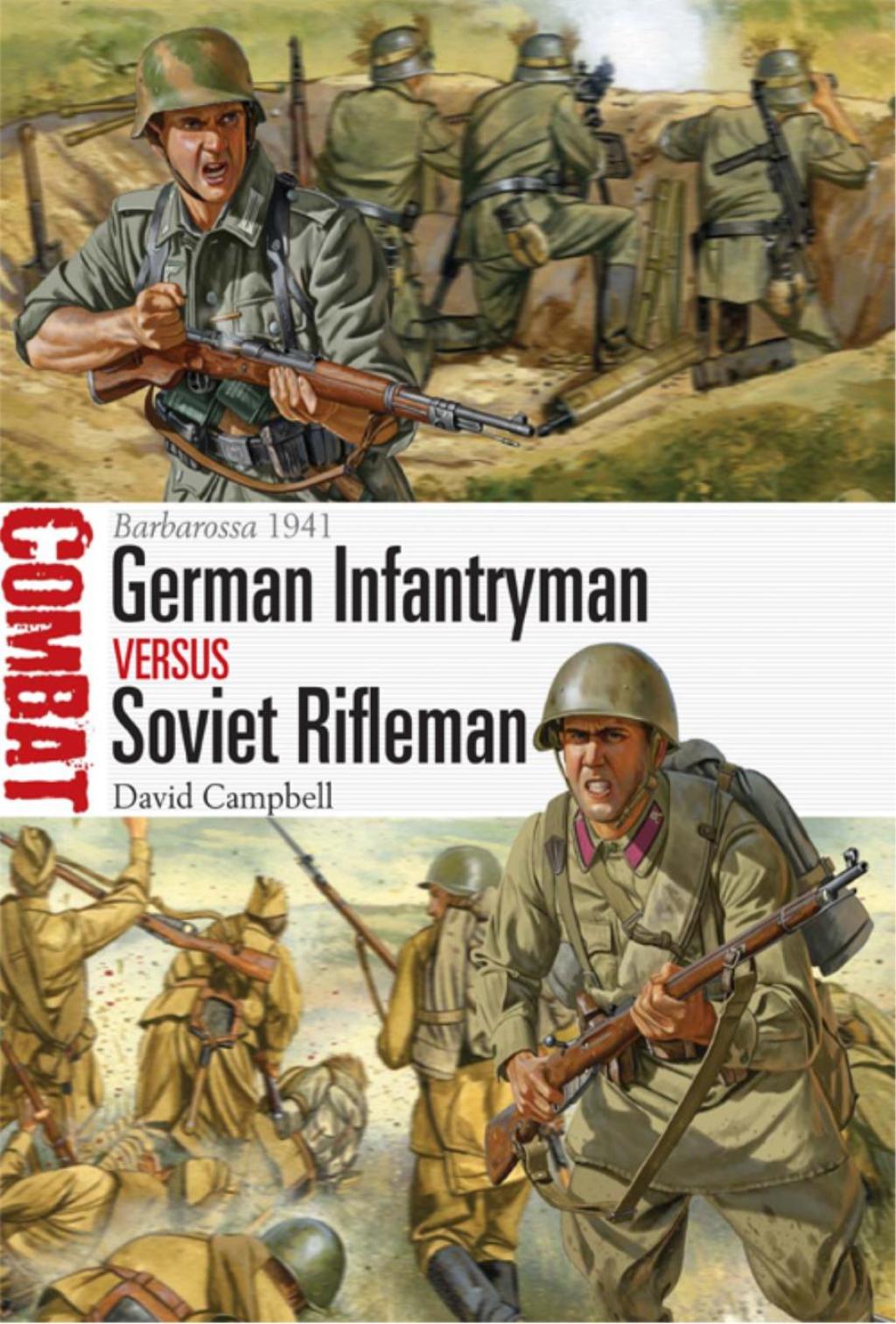 German Infantryman vs Soviet Rifleman Barbarossa 1941 1st Edition