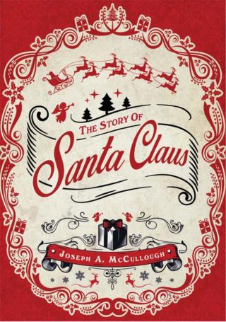 Imagen de portada: The Story of Santa Claus 1st edition 9781472803429
