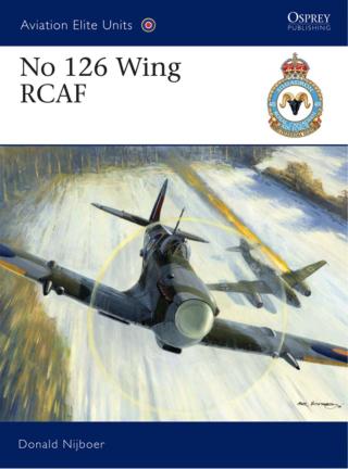 Cover image: No 126 Wing RCAF 1st edition 9781846034831