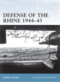 Imagen de portada: Defense of the Rhine 1944–45 1st edition 9781849083874