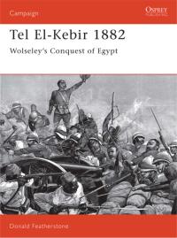 صورة الغلاف: Tel El-Kebir 1882 1st edition 9781855323339