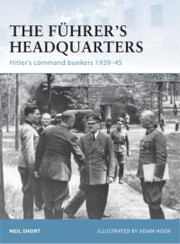 Cover image: The Führer’s Headquarters 1st edition 9781846035821