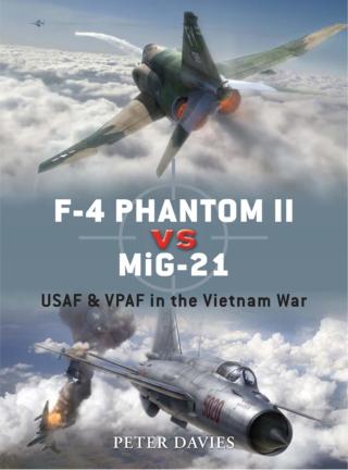 Cover image: F-4 Phantom II vs MiG-21 1st edition 9781846033162