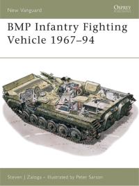 Immagine di copertina: BMP Infantry Fighting Vehicle 1967–94 1st edition 9781855324336