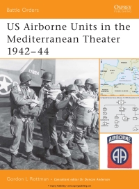 Titelbild: US Airborne Units in the Mediterranean Theater 1942–44 1st edition 9781841769202
