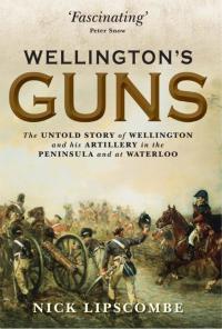 Immagine di copertina: Wellington’s Guns 1st edition 9781780961149