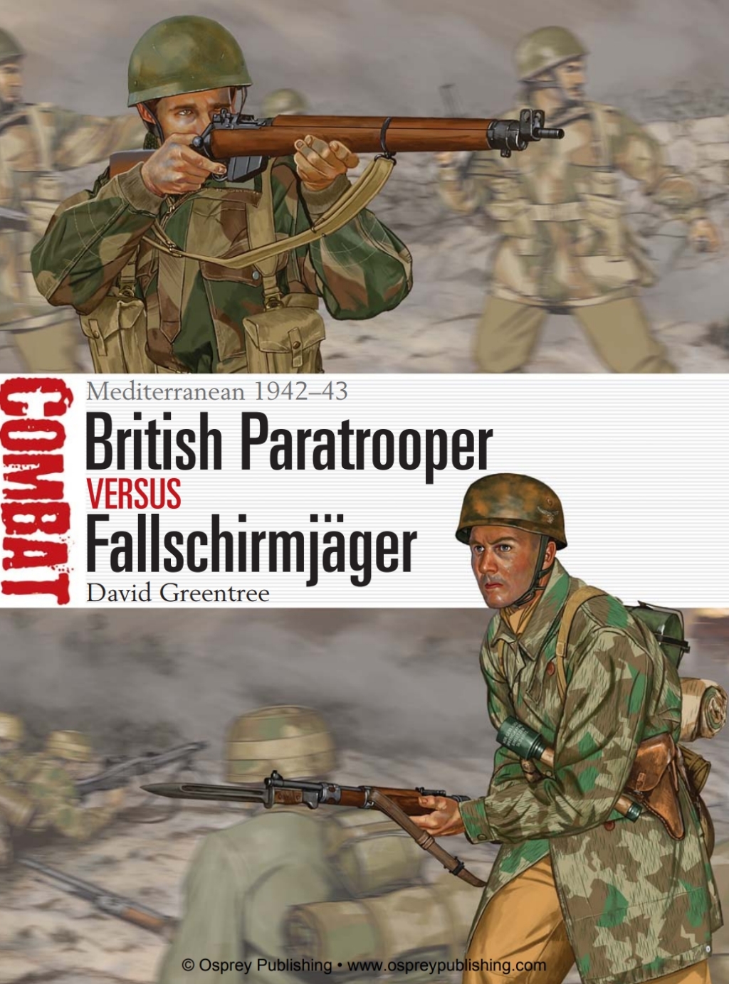 British Paratrooper vs Fallschirmjäger Mediterranean 1942–43 1st Edition