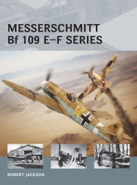 Cover image: Messerschmitt Bf 109 E–F series 1st edition 9781472804891