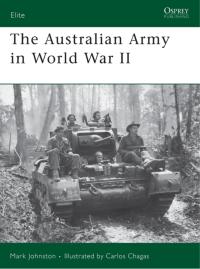 Imagen de portada: The Australian Army in World War II 1st edition 9781846031236