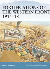 Imagen de portada: Fortifications of the Western Front 1914–18 1st edition 9781841767604
