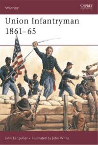 Titelbild: Union Infantryman 1861–65 1st edition 9781841761763
