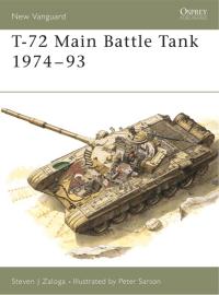 Immagine di copertina: T-72 Main Battle Tank 1974–93 1st edition 9781855323384