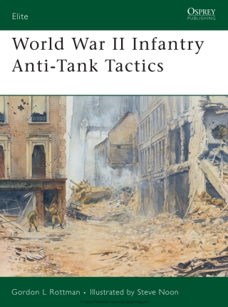 Imagen de portada: World War II Infantry Anti-Tank Tactics 1st edition 9781841768427