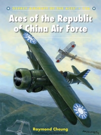 Titelbild: Aces of the Republic of China Air Force 1st edition 9781472805614