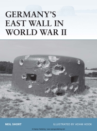 Cover image: Germany’s East Wall in World War II 1st edition 9781472805867