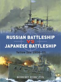 Immagine di copertina: Russian Battleship vs Japanese Battleship 1st edition 9781846033308