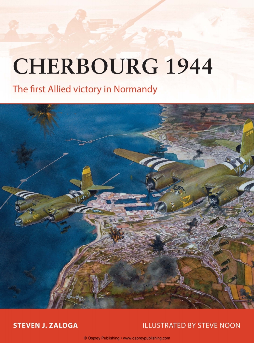 Cherbourg 1944 The first Allied victory in Normandy 1st Edition