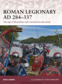 Cover image: Roman Legionary AD 284-337 1st edition 9781472806666