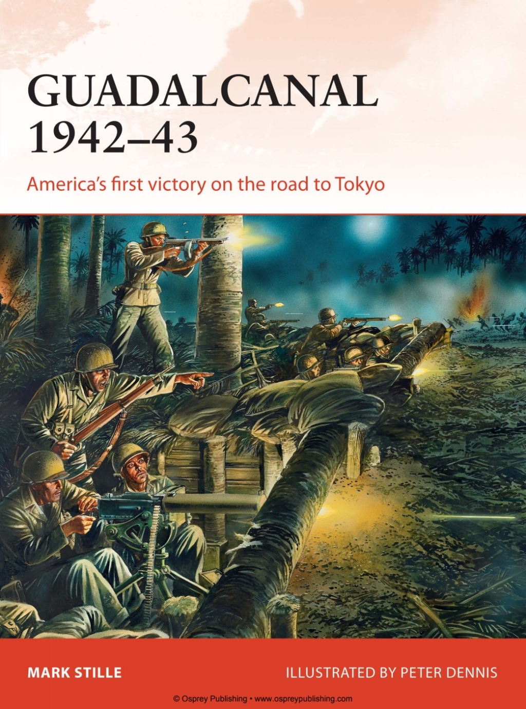 Guadalcanal 1942–43 America’s first victory on the road to Tokyo 1st Edition