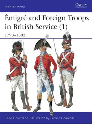 Cover image: Émigré and Foreign Troops in British Service (1) 1st edition 9781855327665