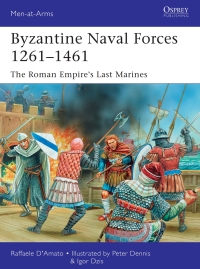 Omslagafbeelding: Byzantine Naval Forces 1261–1461 1st edition 9781472807281