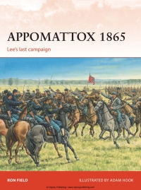 Cover image: Appomattox 1865 1st edition 9781472807519