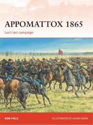 Cover image: Appomattox 1865 1st edition 9781472807519