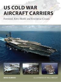 Omslagafbeelding: US Cold War Aircraft Carriers 1st edition 9781782003809