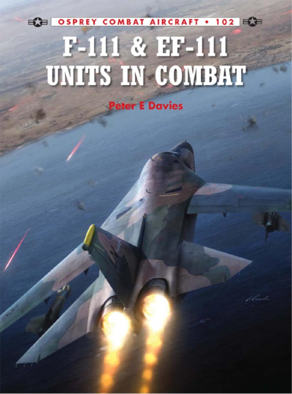 F-111 & EF-111 Units in Combat 1st Edition