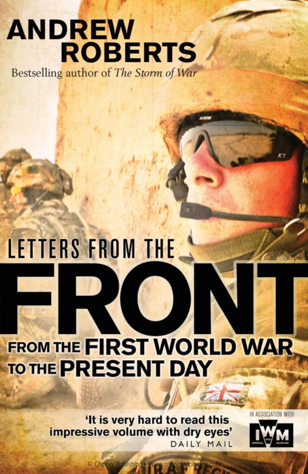 Letters from the Front From the First World War to the Present Day 1st Edition