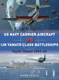 Cover image: US Navy Carrier Aircraft vs IJN Yamato Class Battleships 1st edition 9781472808493