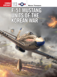 صورة الغلاف: F-51 Mustang Units of the Korean War 1st edition 9781472808660