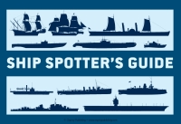 Cover image: Ship Spotter’s Guide 1st edition 9781472808691
