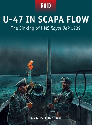 Cover image: U-47 in Scapa Flow 1st edition 9781472808905