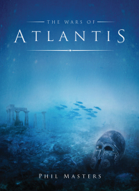 Cover image: The Wars of Atlantis 1st edition 9781472809322