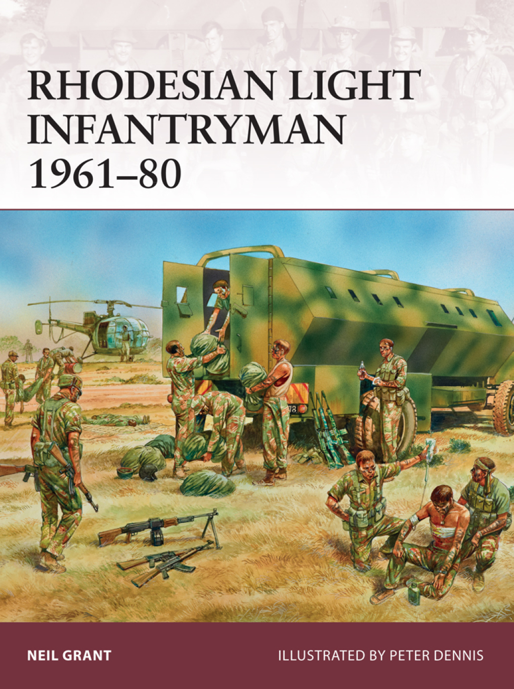Rhodesian Light Infantryman 1961–80 1st Edition