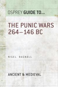 Imagen de portada: The Punic Wars 264–146 BC 1st edition