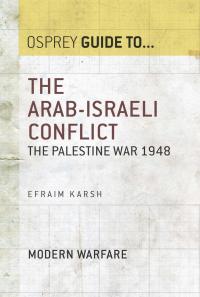 Cover image: The Arab-Israeli Conflict 1st edition