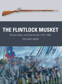 Cover image: The Flintlock Musket 1st edition 9781472810953
