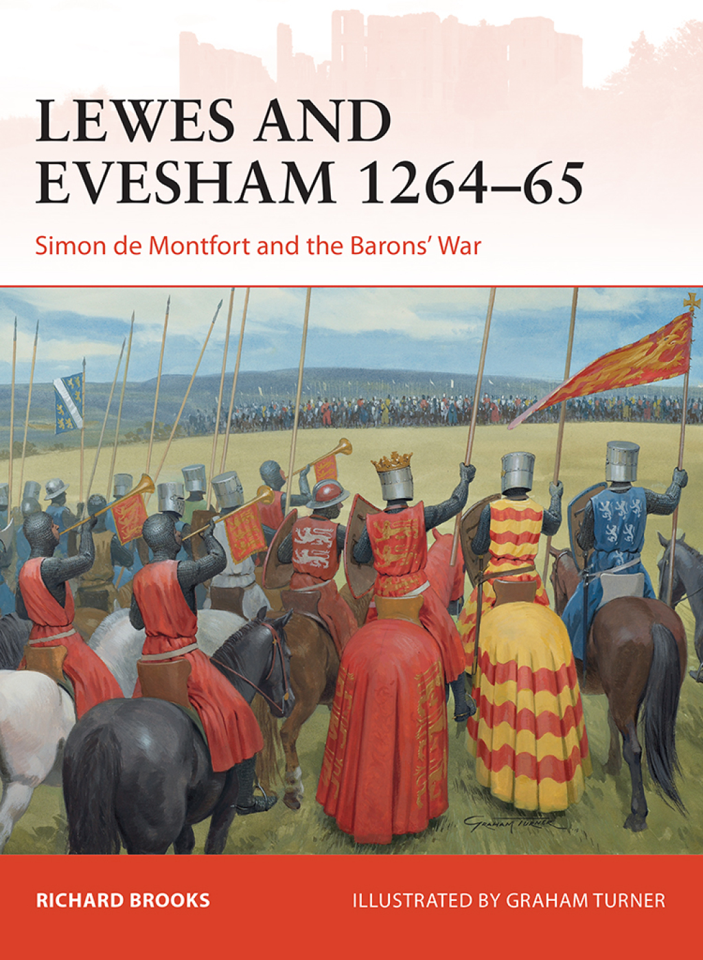 Lewes and Evesham 1264–65 Simon de Montfort and the Barons’ War 1st Edition