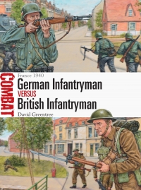 Omslagafbeelding: German Infantryman vs British Infantryman 1st edition 9781472812407