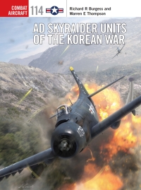 Omslagafbeelding: AD Skyraider Units of the Korean War 1st edition 9781472812643