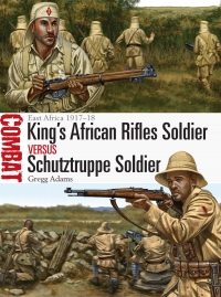 Omslagafbeelding: King's African Rifles Soldier vs Schutztruppe Soldier 1st edition 9781472813275