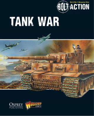 Imagen de portada: Bolt Action: Tank War 1st edition 9781472807373