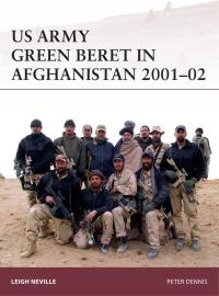 Cover image: US Army Green Beret in Afghanistan 2001–02 1st edition 9781472814005