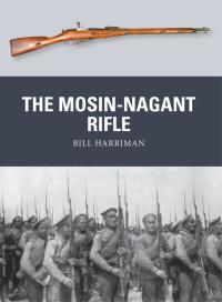 صورة الغلاف: The Mosin-Nagant Rifle 1st edition 9781472814159