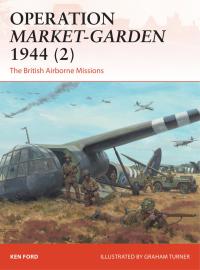 Cover image: Operation Market-Garden 1944 (2) 1st edition 9781472814302