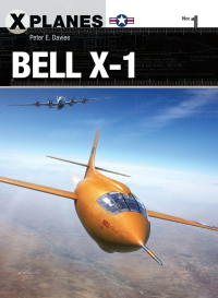 表紙画像: Bell X-1 1st edition 9781472814647