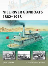 صورة الغلاف: Nile River Gunboats 1882–1918 1st edition 9781472814760